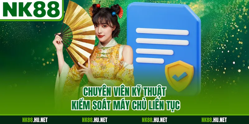 Chuyên viên kỹ thuật kiểm soát máy chủ liên tục