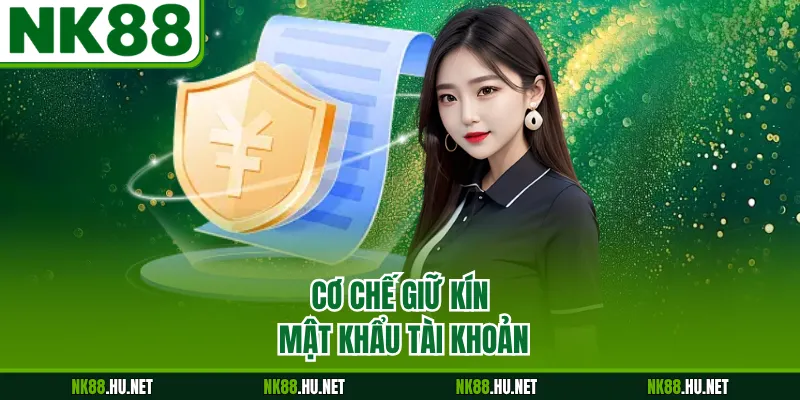 Cơ chế giữ kín mật khẩu tài khoản