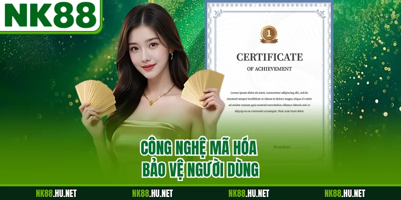 Công nghệ mã hóa bảo vệ người dùng