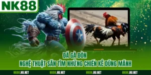Đá Gà Đòn - Nghệ Thuật Săn Tìm Những Chiến Kê Dũng Mãnh