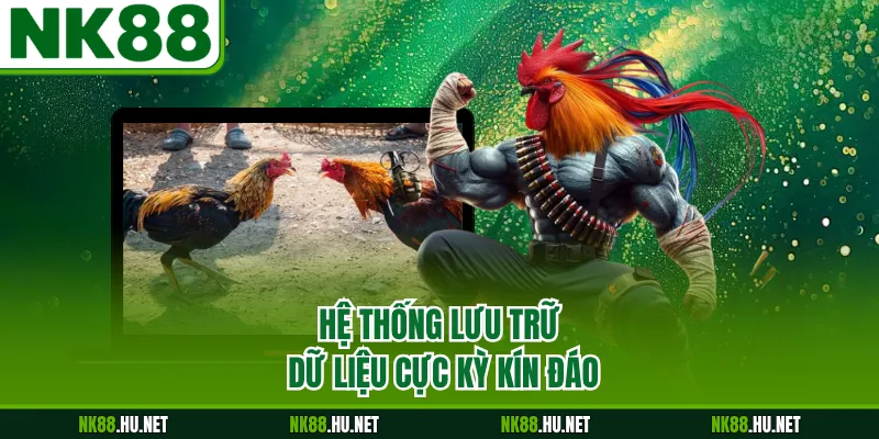 Hệ thống lưu trữ dữ liệu cực kỳ kín đáo