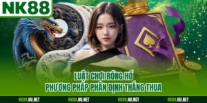 Luật Chơi Rồng Hổ - Phương Pháp Phân Định Thắng Thua