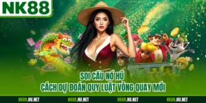 Soi Cầu Nổ Hũ - Cách Dự Đoán Quy Luật Vòng Quay Mới